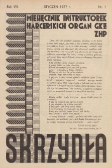 Skrzydła : miesięcznik instruktorek harcerskich : organ GKŻ ZHP, R. 8, 1937, Nr 1