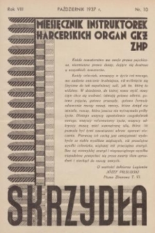 Skrzydła : miesięcznik instruktorek harcerskich : organ GKŻ ZHP, R. 8, 1937, Nr 10