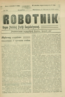 Robotnik : organ Polskiej Partji Socjalistycznej. 1906, № 176 (6 września)