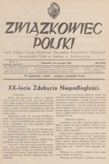 Związkowiec Polski : organ Polskiego Związku Zawodowego Pracowników Przemysłowych i Handlowych Rzeczypospolitej Polskiej w Sosnowcu. R.18, 1938, Nr 7-9 (764-766)