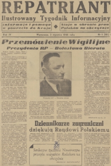 Repatriant : ilustrowany tygodnik informacyjny : informuje i pomaga w powrocie do kraju, staje w obronie praw Polaków na obczyźnie. R. 4, 1948, nr 1