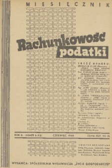 Rachunkowość, Podatki. R. 2, 1948, nr 6