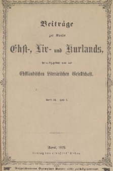 Beiträge zur Kunde Ehst-, Liv- und Kurlands. Band 2, 1877/1878, Heft 3