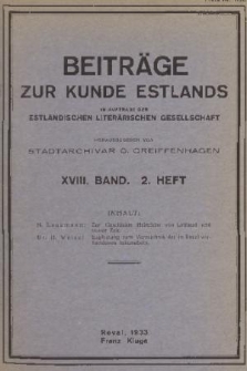 Beiträge zur Kunde Estlands. Band 18, 1933, Heft 2