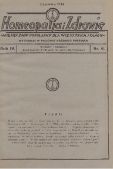 Homeopatia i Zdrowie : miesięcznik popularny dla wszystkich stanów. R. 4, 1934, nr 6