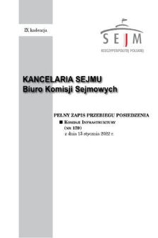 Pełny Zapis Przebiegu Posiedzenia Komisji Infrastruktury (nr 159) z dnia 13 stycznia 2022 r.