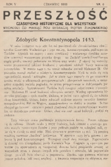 Przeszłość : czasopismo historyczne dla wszystkich. R. 5, 1933, nr 6
