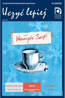 Uczyć Lepiej : czasopismo Ośrodka Doskonalenia Nauczycieli w Poznaniu. 2016/2017, 2