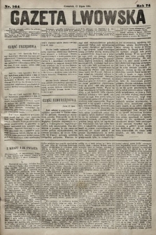 Gazeta Lwowska. 1884, nr 164