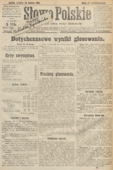 Słowo Polskie. 1921, wydanie nadzwyczajne