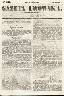 Gazeta Lwowska. 1861, nr 132